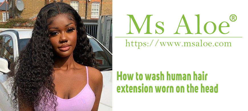How to wash human hair extension worn on the head 1 How to wash human hair extension worn on the head